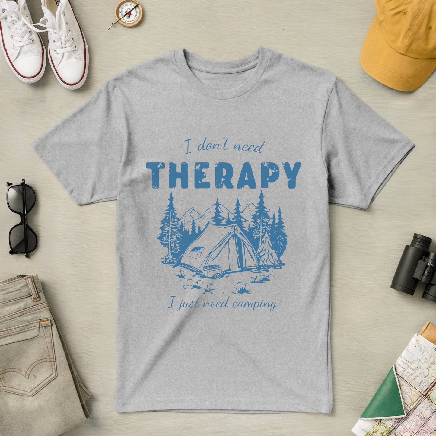 Don't need Therapy just Camping Tee