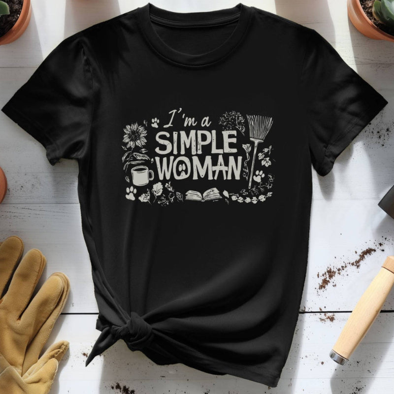 I'm a Simple Woman Tee