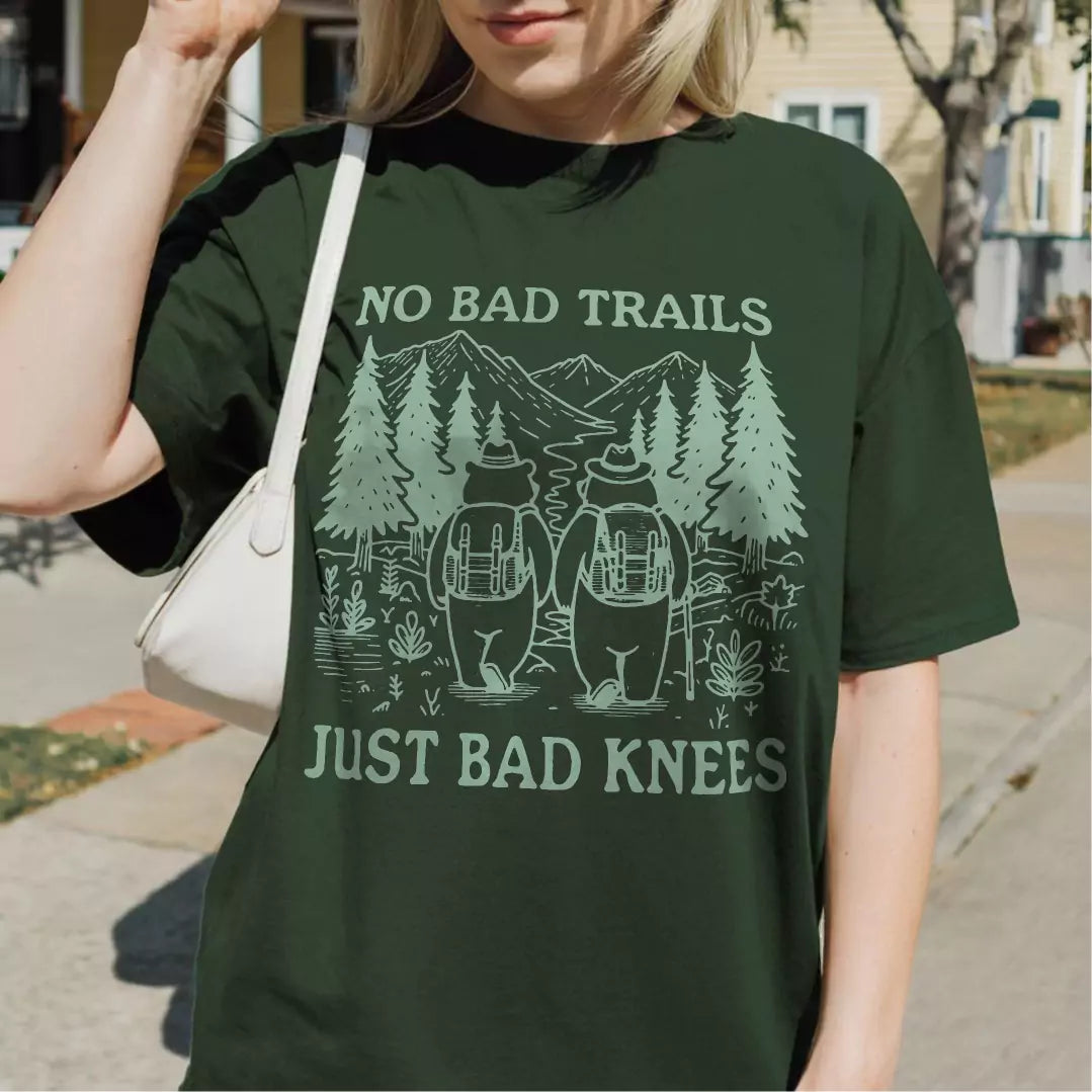 No Bad Trails Just Bad Knees Tee