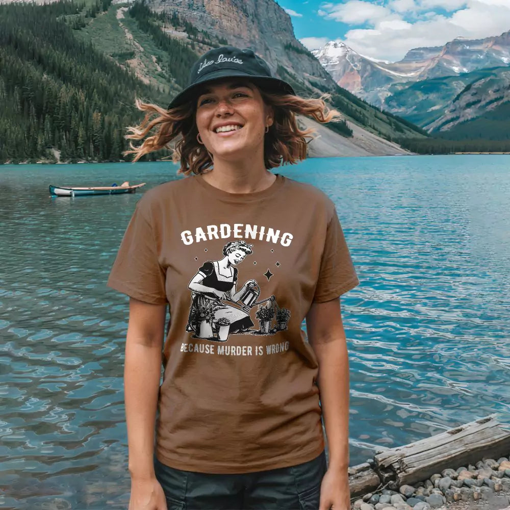 Gardening cuz Murder is Wrong Tee