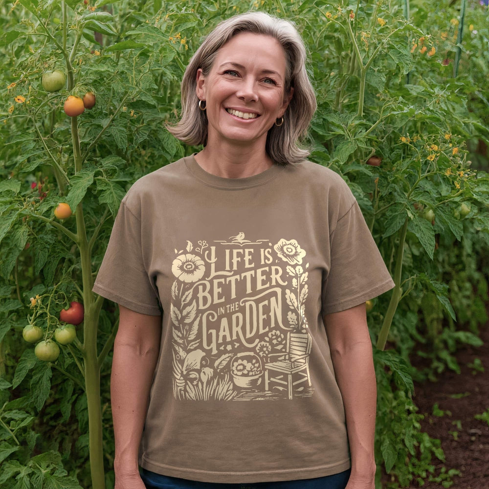 Life is Better in the Garden Tee
