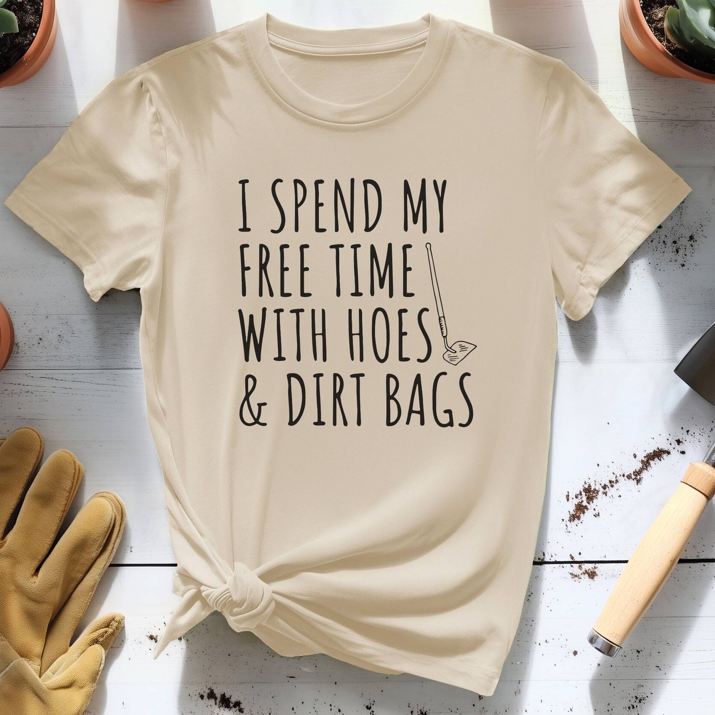 Free Time with Hoes and Dirt Bags Tee
