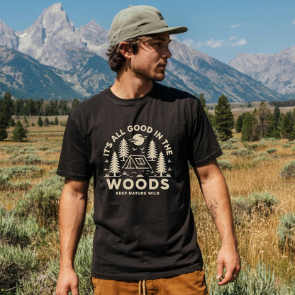 All good in the woods Tee