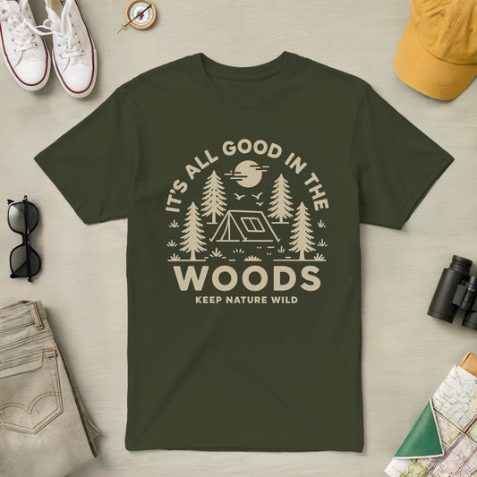 All good in the woods Tee