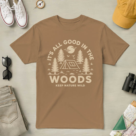 All good in the woods Tee