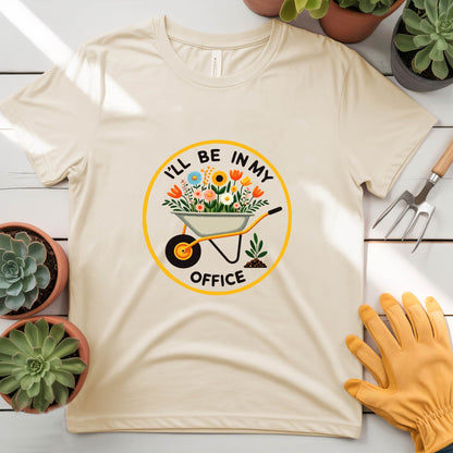 I'll be in My Office Tee