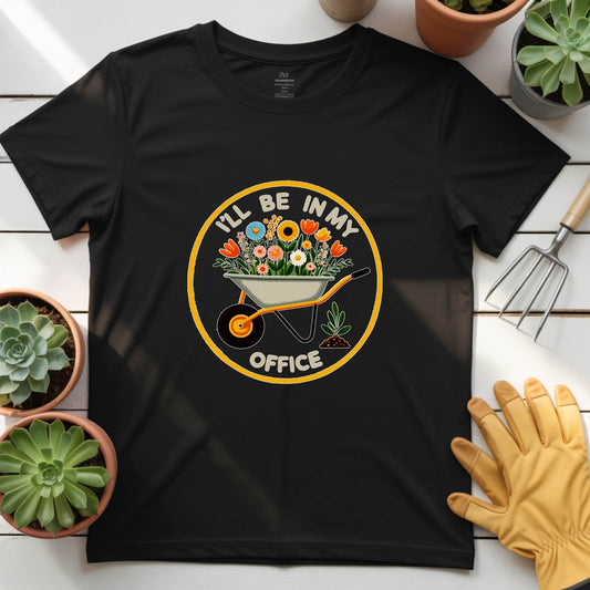 I'll be in My Office Tee