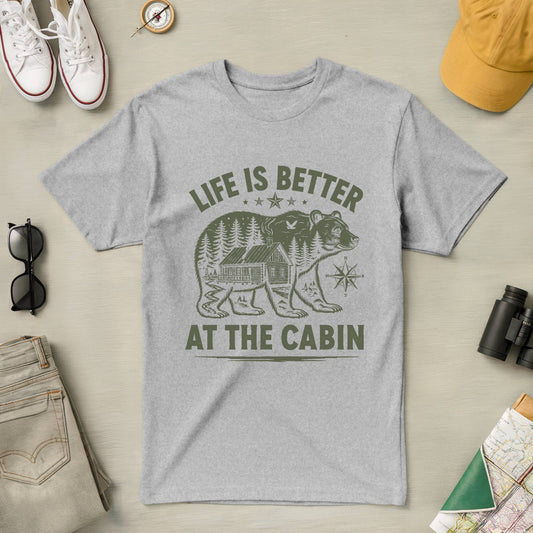 Life is Better at the Cabin Tee