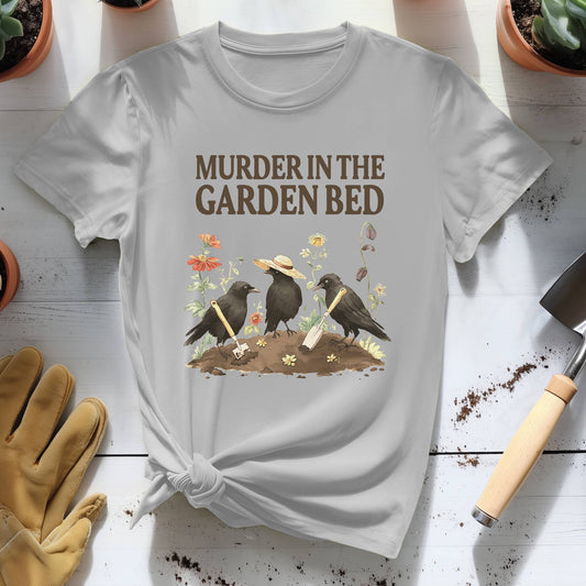 Murder in the Garden Bed Tee