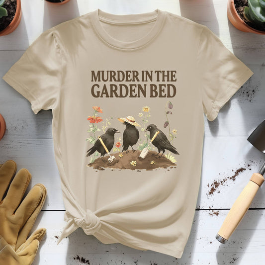 Murder in the Garden Bed Tee