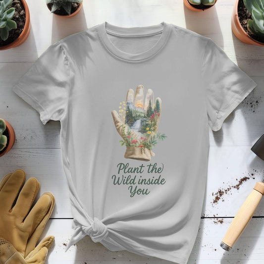 Plant the Wild inside You Tee