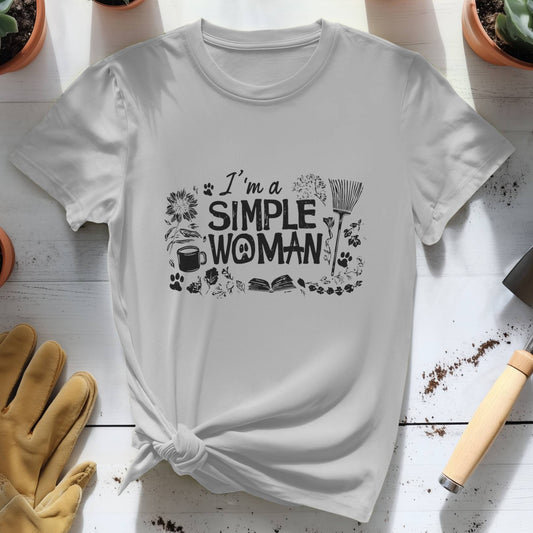 I'm a Simple Woman Tee