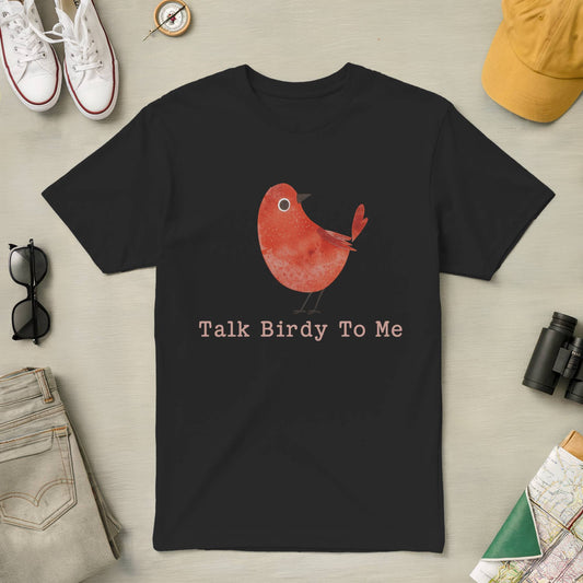Talk Birdy to Me Tee