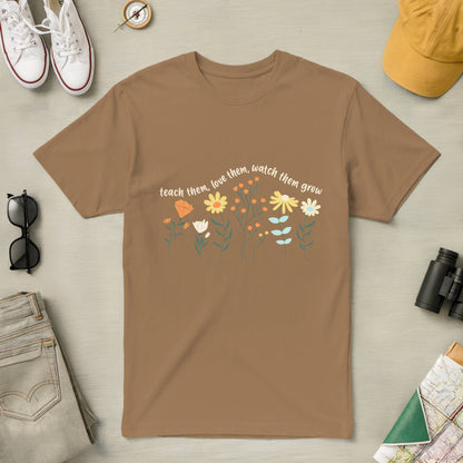 Love Them, Watch Them Grow Tee