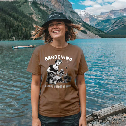 Gardening cuz Murder is Wrong Tee